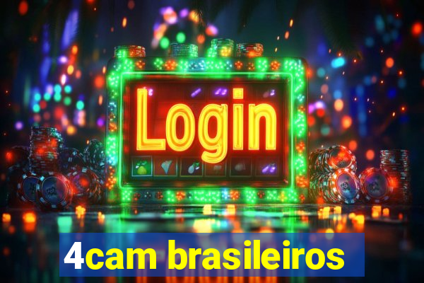 4cam brasileiros